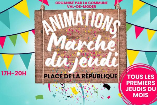 Animations du Marché du Jeudi !